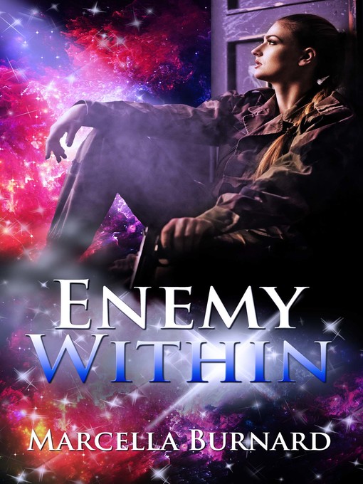 Title details for Enemy Within by Marcella Burnard - Available